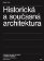 Historická a současná architektura