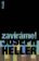 Zavíráme!
