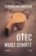 Otec musí zemřít