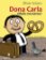 Dona Carla nikdo nezastaví