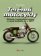 Terénní motocykly - Historie, konstrukční změny a vývoj techniky do r. 1977