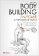 Bodybuilding - anatomie 2. přepracované vydání
