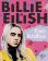 Billie Eilish: Fankniha (100% neoficiální)