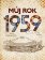 Můj rok 1959