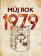 Můj rok 1979
