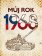 Můj rok 1968