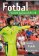 Fotbal - trénink budoucích hvězd
