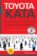 Toyota Kata - Systematickým vedením lidí k vyjimečným výsledkům