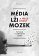 Média, lži a příliš rychlý mozek