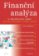 Finanční analýzy - metody, ukazatele, využití v praxi