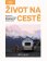 Život na cestě