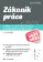 Zákoník práce v praxi - 5. vydání