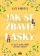 Jak se zbavit lásky