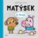Matýsek si hraje