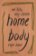 Home Body: Mé tělo, můj chrám