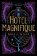 Hotel Magnifique