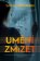 Umění zmizet