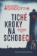 Tiché kroky na schodech