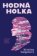 Hodná holka