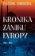 Kronika zániku Evropy 1984-2054
