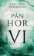 Pán hor VI.