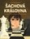 Šachová královna - Mistrovské tahy Judit Polgárové