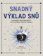 Snadný výklad snů - Ilustrovaný snář objasňující 300 základních snových symbolů