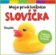 Moja prvá knižnica - Slovíčka