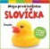 Moja prvá knižnica - Slovíčka