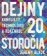Dejiny 20. storočia: Konflikty, technológie a rokenrol (slovensky)