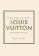 Louis Vuitton: Príbeh ikonickej módnej značky (slovensky)