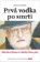 Prvá vodka po smrti