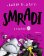 Smradi 3