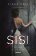 Sisi 2 – Túžba a zrada