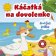 Káčatká na dovolenke