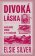 Divoká láska (slovensky)