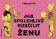 Jak spolehlivě rozčílit ženu