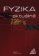 Fyzika aktuálně - příručka /nejen/ pro učitele