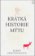 Krátká historie mýtu