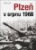 Plzeň v srpnu 1968