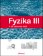 Fyzika III – 2. díl – pracovní sešit