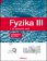 Fyzika III – 2. díl – pracovní sešit s komentářem pro učitele