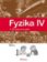 Fyzika IV - 1.díl pracovní sešit - Učebnice fyziky pro ZŠ a víceletá gymnázia