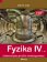 Fyzika IV – 2. díl s komentářem pro učitele