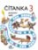 Čítanka 3 - pracovní sešit - 3. ročník