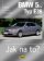 BMW 5.. -Typ E39 - 12/95–6/03 - Jak na to? 107.