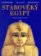 Starověký Egypt - chrámy, bohové a lidé