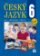 Český jazyk 6 pro základní školy - Učebnice