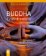 Buddha – Cesta k vnitřní rovnováze