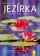 Jezírka - Krok za krokem k vlastní vodní zahradě
